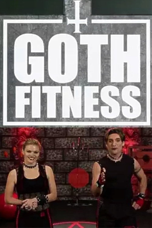 Постер фильма «Goth Fitness»