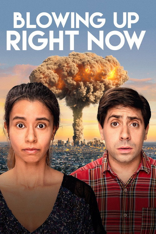 Постер фильма «Blowing Up Right Now»