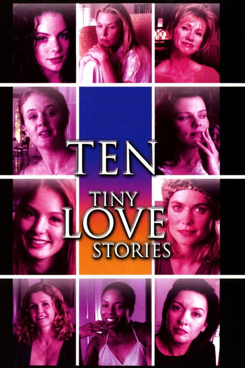 Постер фильма «Ten Tiny Love Stories»