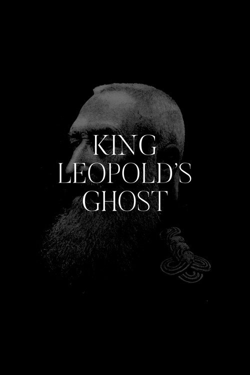 Постер фильма «King Leopold’s Ghost»