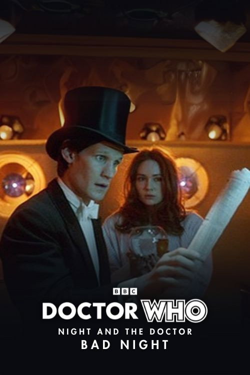Постер фильма «Doctor Who - Night and the Doctor: Bad Night»