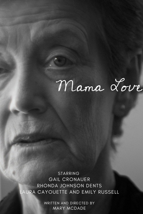 Постер фильма «Mama Love»