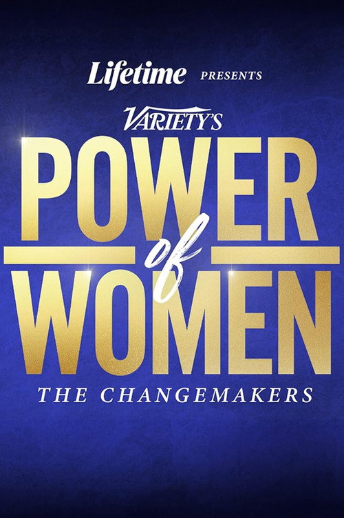 Постер фильма «Power of Women: The Changemakers»