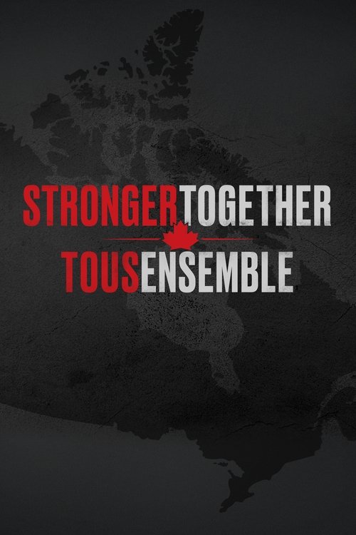 Постер фильма «Stronger Together, Tous Ensemble»