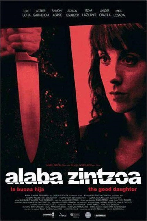 Постер фильма «Alaba zintzoa»