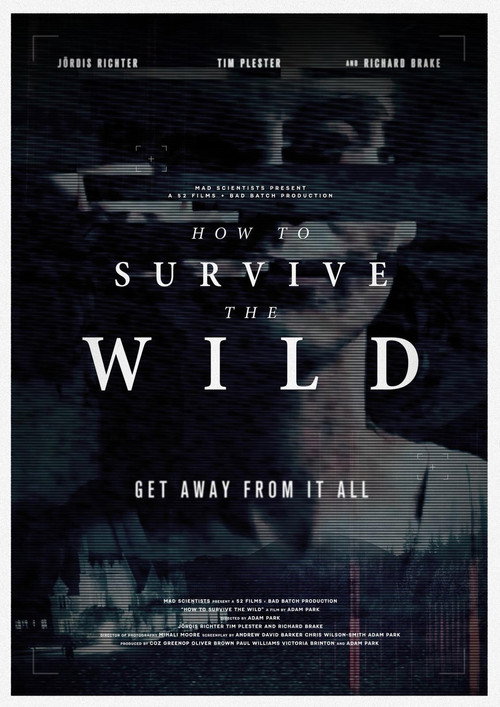 Постер фильма «How to Survive the Wild»