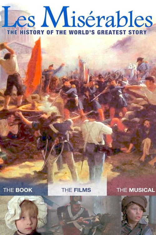 Постер фильма «Les Misérables: The History of the World's Greatest Story»
