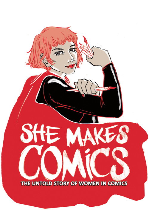 Постер фильма «She Makes Comics»