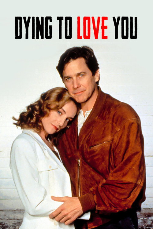 Постер фильма «Dying to Love You»