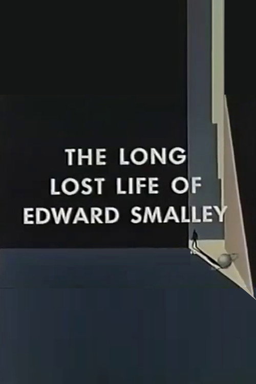 Постер фильма «The Long Lost Life of Edward Smalley»