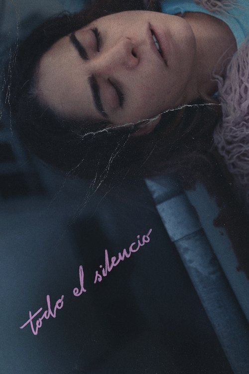 Постер фильма «Todo el silencio»