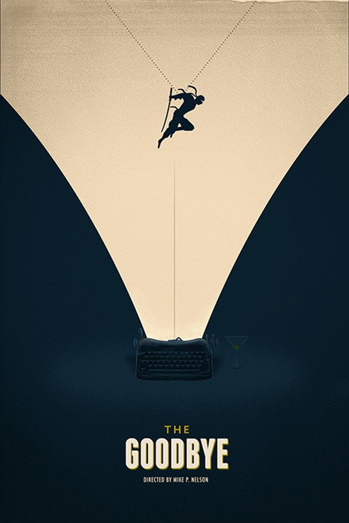 Постер фильма «The Goodbye»