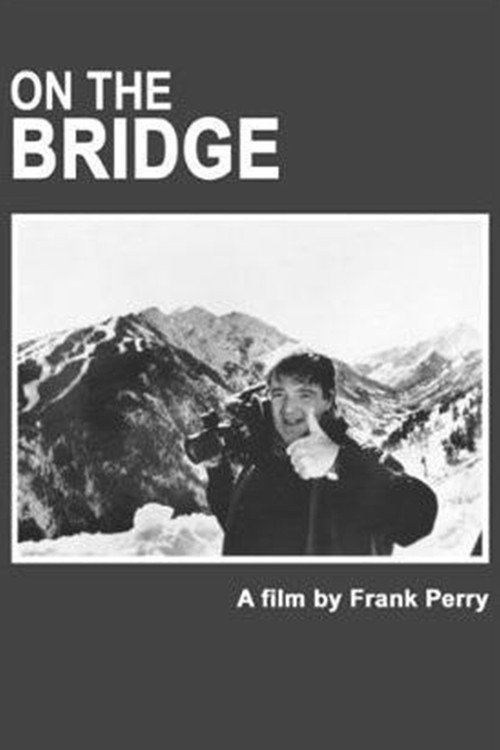 Постер фильма «On The Bridge»