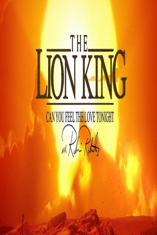 Постер фильма «The Lion King: Can You Feel The Love Tonight with Robin Roberts»