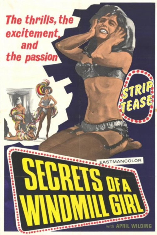 Постер фильма «Secrets of a Windmill Girl»