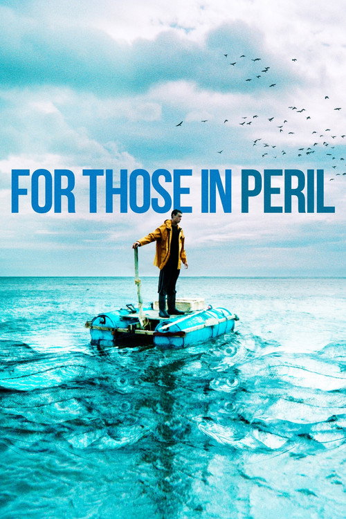 Постер фильма «For Those in Peril»