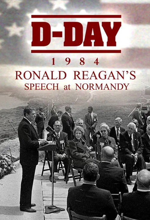 Постер фильма «Ronald Reagan's Speech at Normandy»