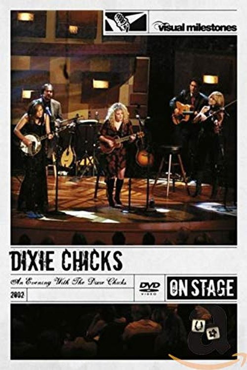 Постер фильма «An Evening with the Dixie Chicks»