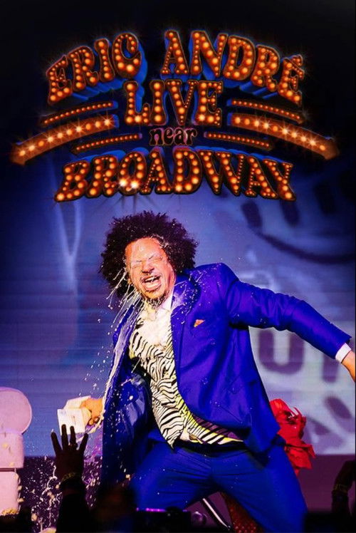 Постер фильма «Eric André Live Near Broadway»