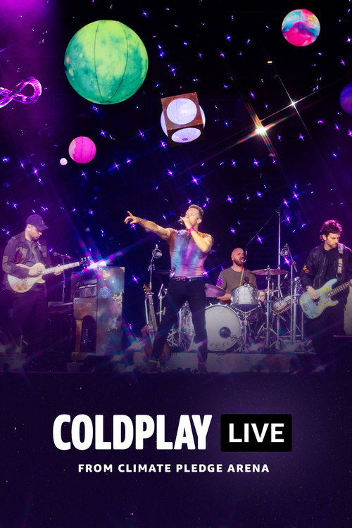 Постер фильма «Coldplay - Live from Climate Pledge Arena»