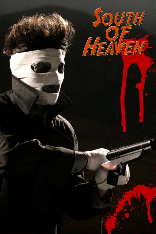 Постер фильма «South of Heaven»