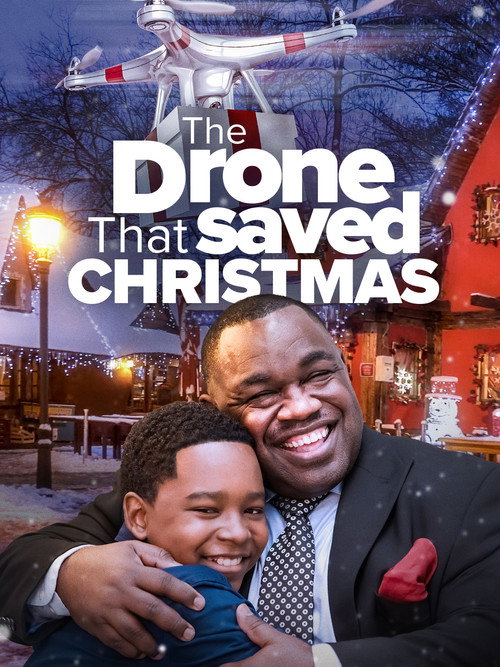Постер фильма «The Drone that Saved Christmas»