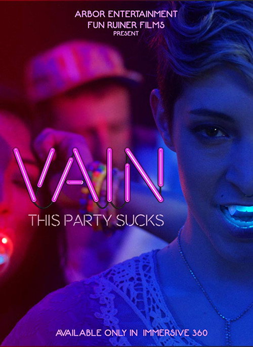 Постер фильма «Vain: This Party Sucks»