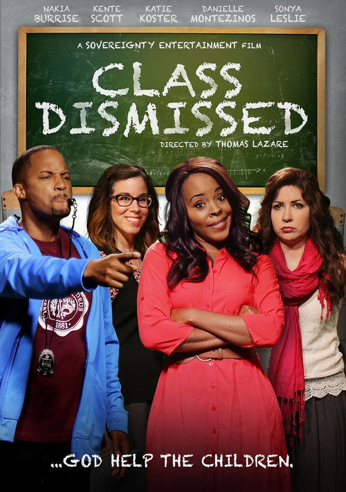 Постер фильма «Class Dismissed»