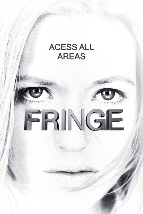 Постер фильма «Fringe: Access All Areas»