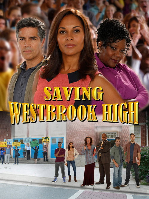Постер фильма «Saving Westbrook High»