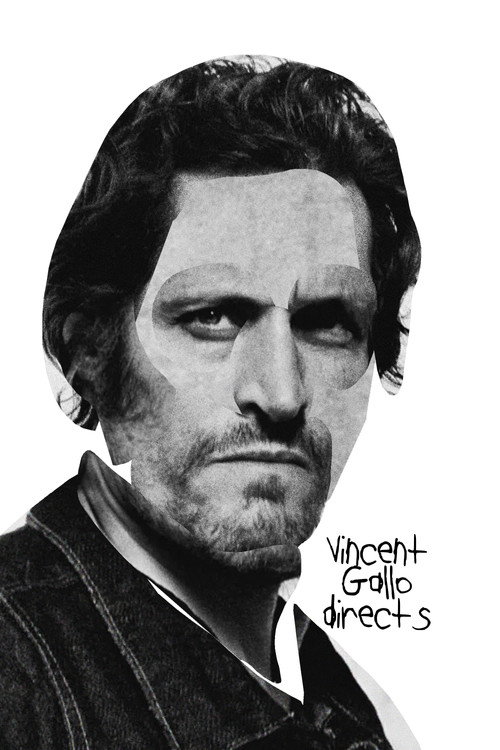 Постер фильма «Vincent Gallo Directs»