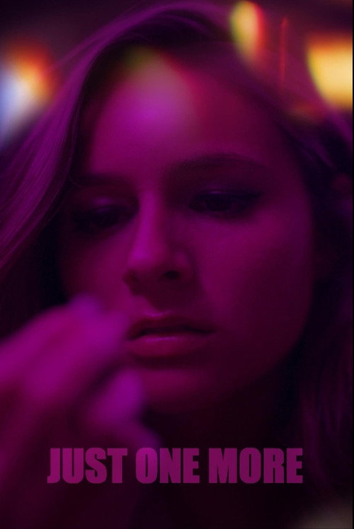 Постер фильма «Just One More»