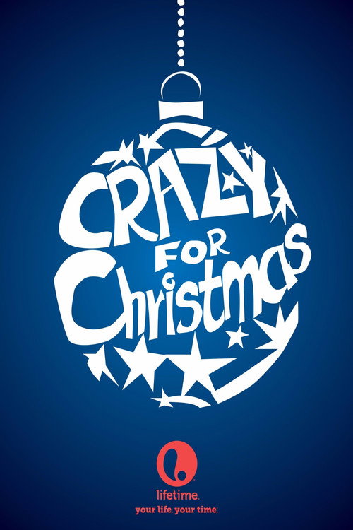 Постер фильма «Crazy for Christmas»