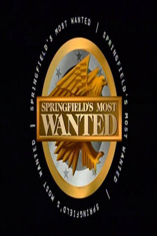 Постер фильма «Springfield's Most Wanted»