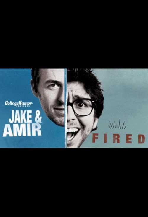 Постер фильма «Jake and Amir: Fired»