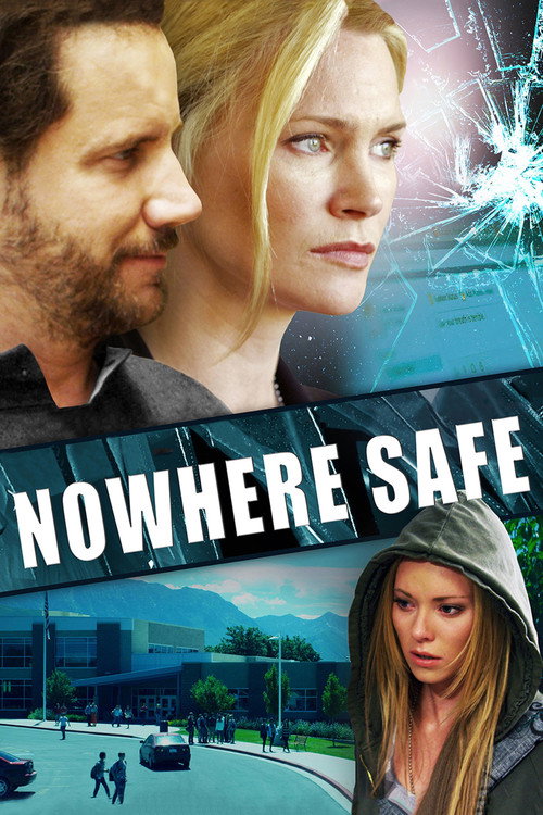 Постер фильма «Nowhere Safe»