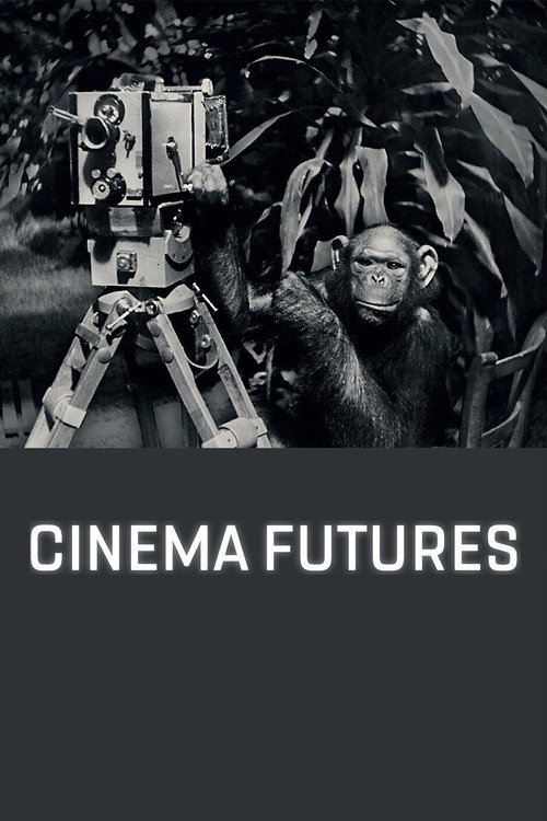 Постер фильма «Cinema Futures»