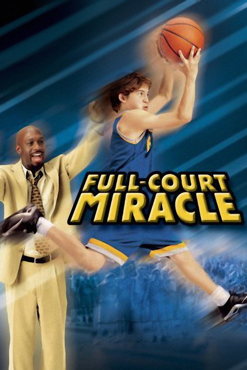 Постер фильма «Full-Court Miracle»
