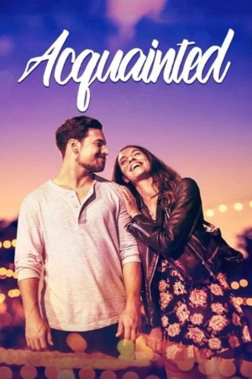 Постер фильма «Acquainted»