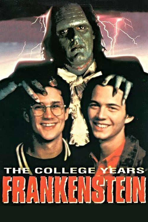Постер фильма «Frankenstein: The College Years»