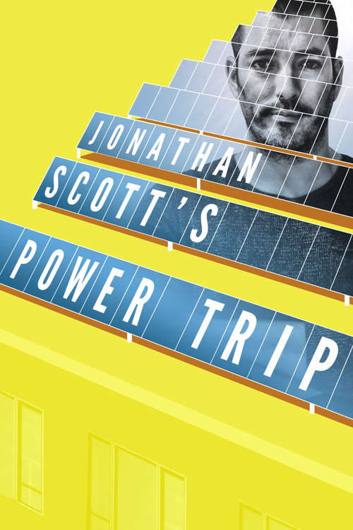 Постер фильма «Jonathan Scott’s Power Trip»