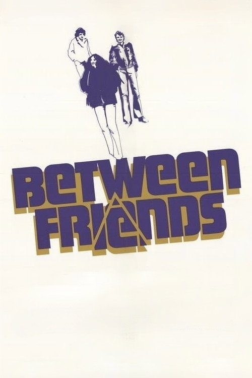 Постер фильма «Between Friends»