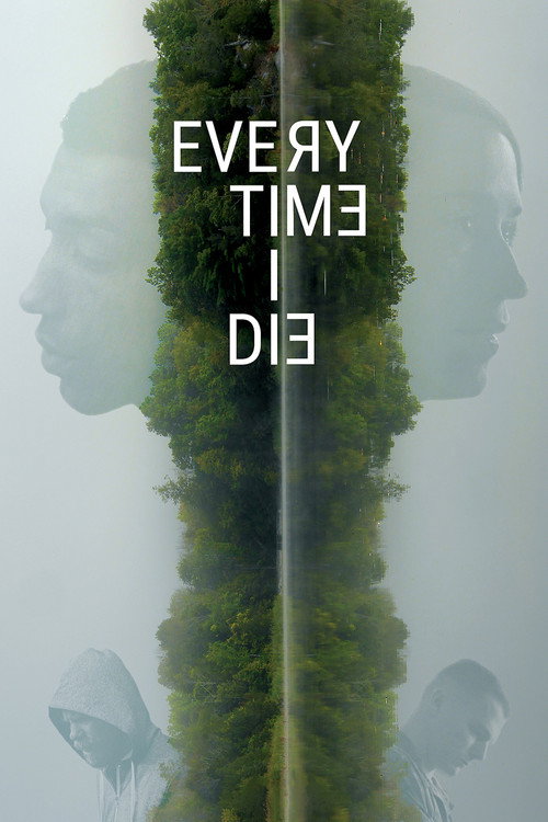 Постер фильма «Every Time I Die»