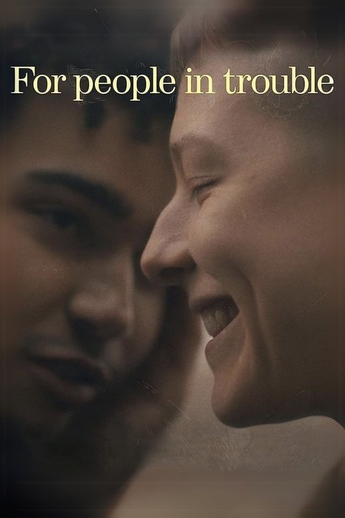 Постер фильма «For People in Trouble»