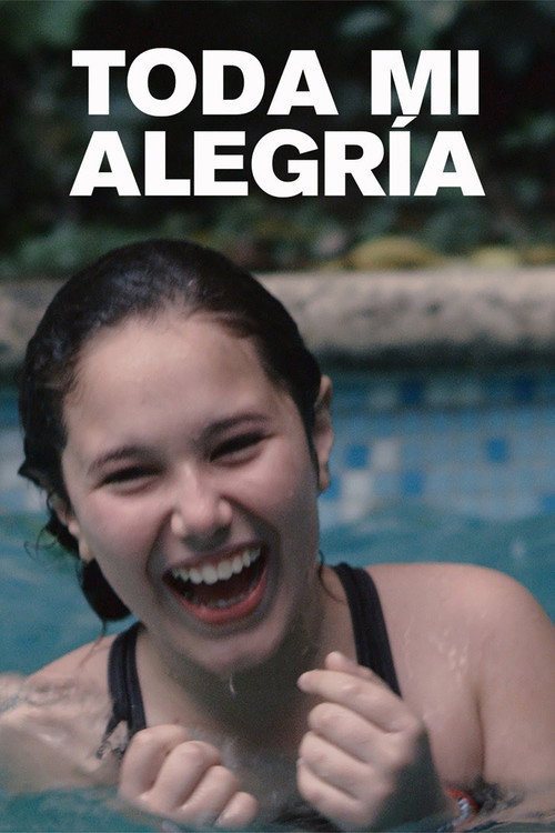 Постер фильма «Toda mi alegría»