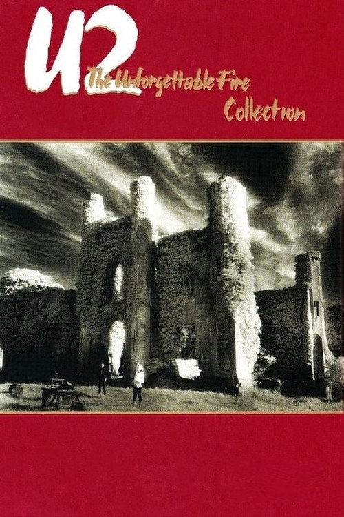 Постер фильма «U2 - The Unforgettable Fire Collection»