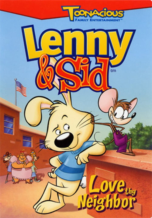 Постер фильма «Lenny & Sid: Love Thy Neighbor»