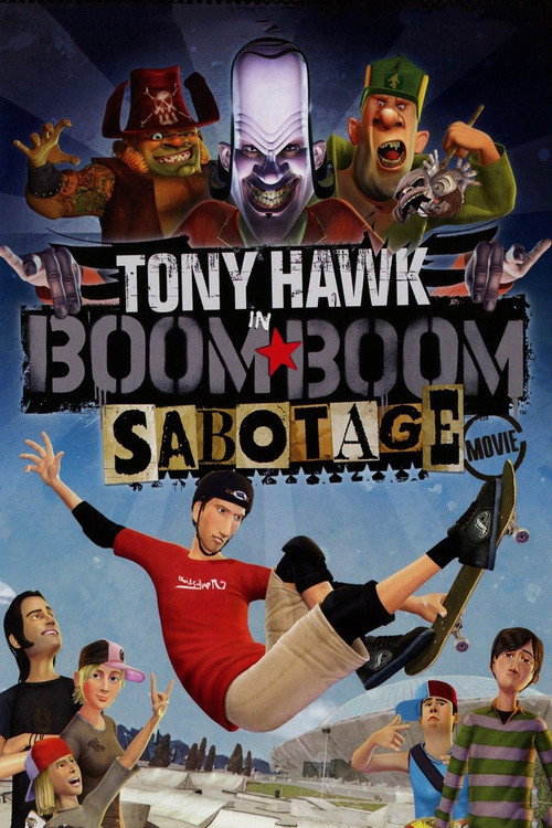 Постер фильма «Tony Hawk in Boom Boom Sabotage»