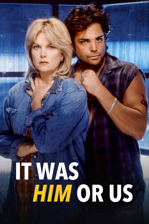Постер фильма «It Was Him or Us»