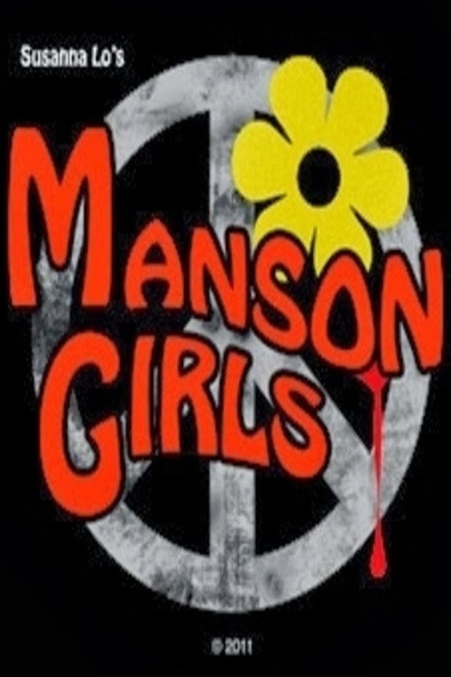 Постер фильма «Manson Girls»